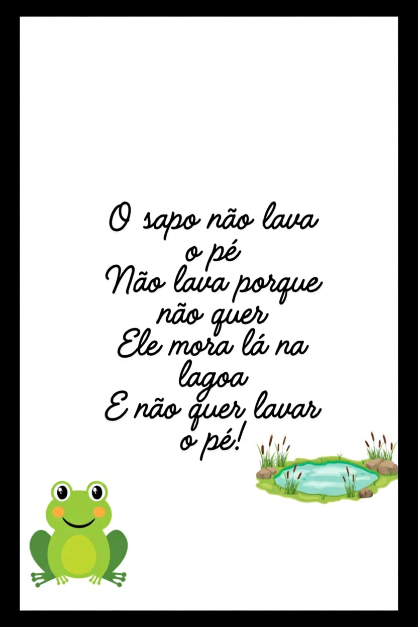 Parlenda Para Imprimir: O Sapo Nu00e3o Lava o Pu00e9